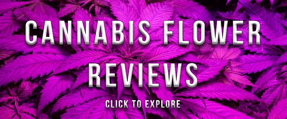 Cannabis Reviews